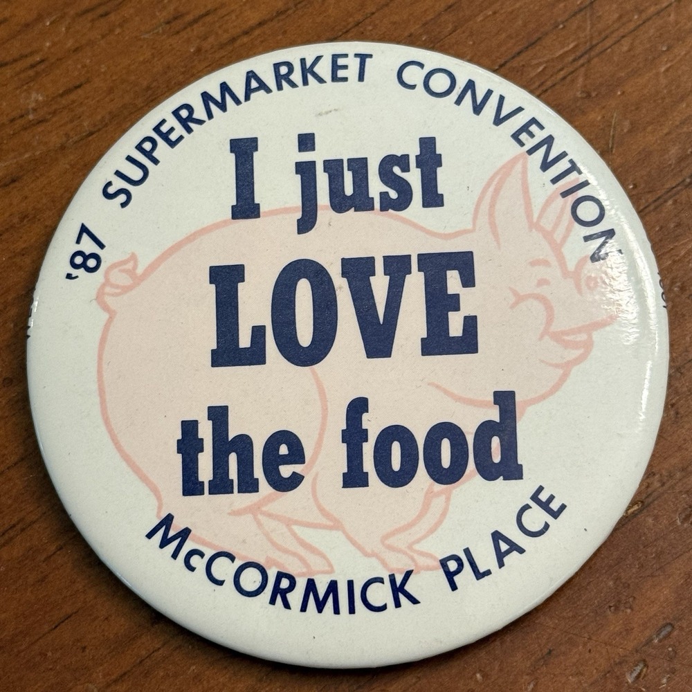 McCormick‎ Place 1987 Supermarket Convention VTG Pinback Button Pin Round Circle